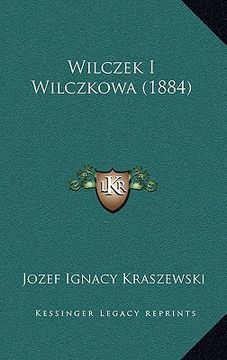 portada Wilczek I Wilczkowa (1884) (en Polaco)