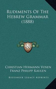 portada rudiments of the hebrew grammar (1888) (en Inglés)