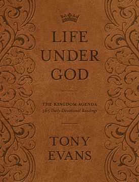portada Life Under God: The Kingdom Agenda 365 Daily Devotional Readings (in English)