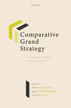 portada Comparative Grand Strategy: A Framework and Cases (en Inglés)
