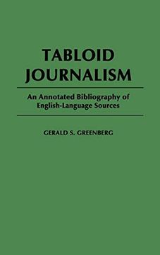 portada Tabloid Journalism: An Annotated Bibliography of English-Language Sources (in English)