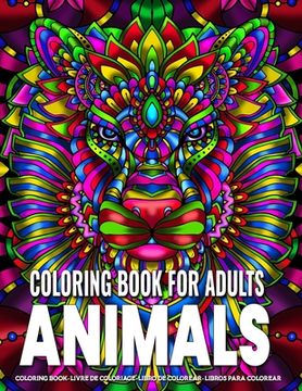 portada Coloring Book for Adults - Animals: Animal Mandala Coloring Book for Adults featuring 50 Unique Animals Stress Relieving Design (en Inglés)