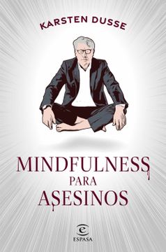 portada Mindfulness Para Asesinos (in Spanish)