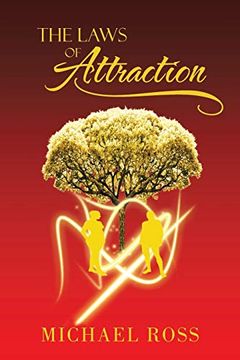 portada The Laws of Attraction: The Manual That Seeks to Reach the Greatest Part of You: Your Potential (en Inglés)