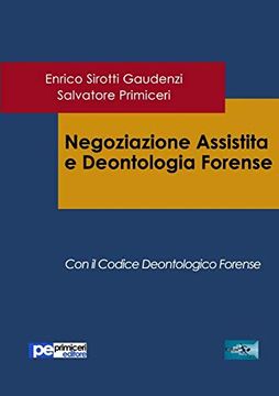 portada Negoziazione Assistita e Deontologia Forense (in Italian)