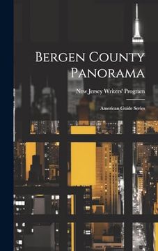 portada Bergen County Panorama: American Guide Series (en Inglés)