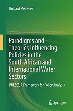 portada Paradigms and Theories Influencing Policies in the South African and International Water Sectors: PULSE³, A Framework for Policy Analysis