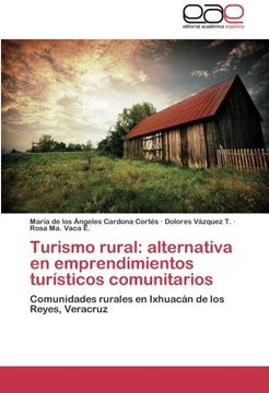 portada Turismo Rural: Alternativa En Emprendimientos Turisticos Comunitarios