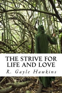 portada The Strive for Life and Love (in English)