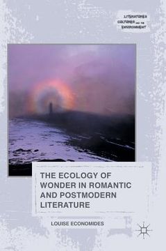 portada The Ecology of Wonder in Romantic and Postmodern Literature (in English)