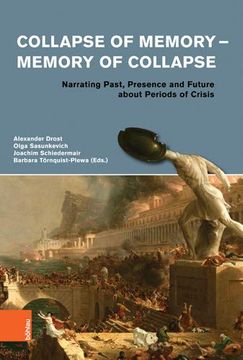 portada Collapse of Memory - Memory of Collapse: Narrating Past, Presence and Future about Periods of Crisis (en Inglés)