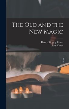 portada The Old and the New Magic (en Inglés)