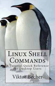 portada Linux Shell Commands: A Tutorial Quick Reference for Desktop Users (en Inglés)