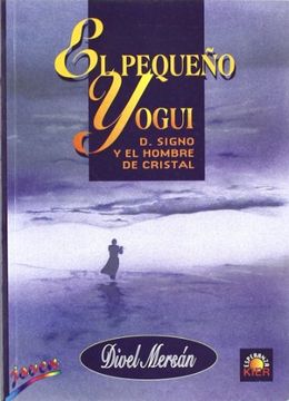 portada Pequeño Yogui, el: D. Signo y el Hombre de Cristal (in Spanish)