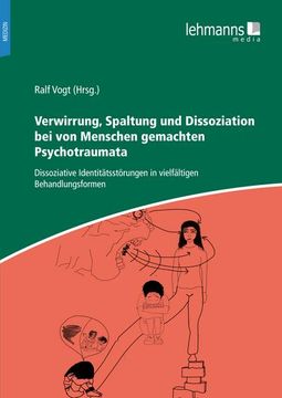 portada Verwirrung, Spaltung und Dissoziation bei von Menschen Gemachten Psychotraumata (en Alemán)