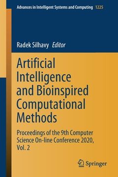 portada Artificial Intelligence and Bioinspired Computational Methods: Proceedings of the 9th Computer Science On-Line Conference 2020, Vol. 2 (in English)