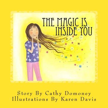 portada The Magic is Inside You: Powerful & Positive Thinking for Confident Kids (in English)