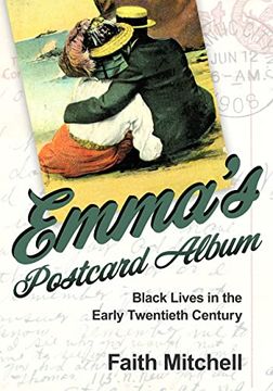 portada Emma'S Postcard Album: Black Lives in the Early Twentieth Century (Atlantic Migrations and the African Diaspora) (en Inglés)