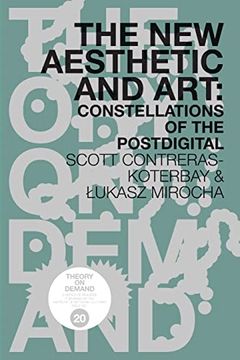portada The New Aesthetic and Art: Constellations of the Postdigital (in English)