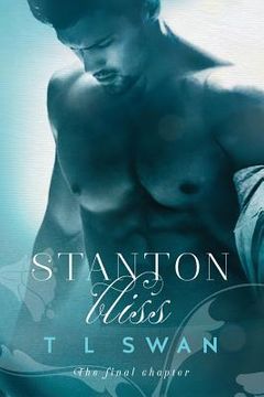 Stanton Bliss: Volume 4 (en Inglés)