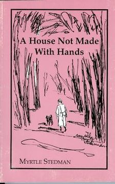 portada a house not made with hands (en Inglés)