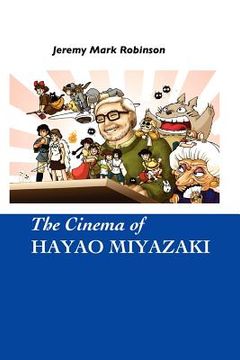 portada the cinema of hayao miyazaki (en Inglés)