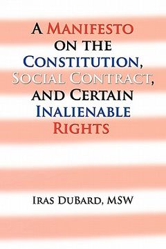 portada a manifesto on the constitution, social contract, and certain inalienable rights