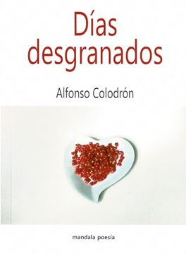 portada Dias Desgranados (in Spanish)