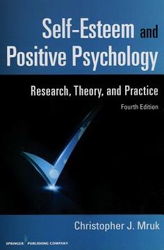 portada self-esteem and positive psychology, 4th edition: research, theory, and practice (en Inglés)