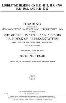 portada Legislative hearing on H.R. 4115, H.R. 4740, H.R. 3860, and H.R. 5747