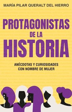 Protagonistas de la Historia (in Spanish)