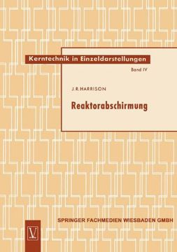 portada Reaktorabschirmung (Kerntechnik in Einzeldarstellungen - Nuclear Engineering Monographs)