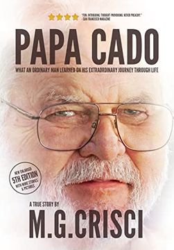 portada Papa Cado: What an Ordinary man Learned on his Extraordinary Journey Through Life 