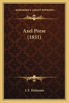 portada Axel Porse (1851) (in Danés)