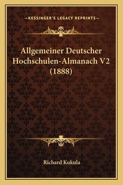 portada Allgemeiner Deutscher Hochschulen-Almanach V2 (1888) (en Alemán)