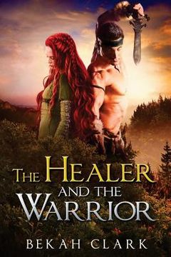 portada The Healer and the Warrior (in English)