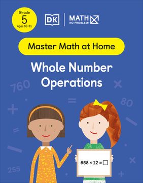 portada Math - no Problem! Whole Number Operations, Grade 5 Ages 10-11 (Master Math at Home) (en Inglés)