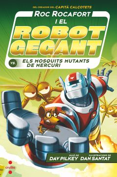 portada C-Rr. 2 roc Rocafort i el Robot Gegant Contra els Mosquits Mutants de Mercuri (libro en Catalan)