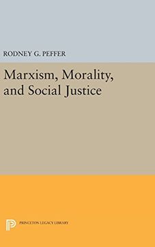 portada Marxism, Morality, and Social Justice (Princeton Legacy Library) (in English)