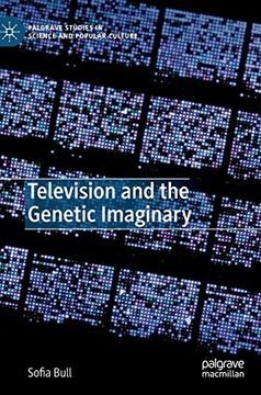 portada Television and the Genetic Imaginary (Palgrave Studies in Science and Popular Culture) 