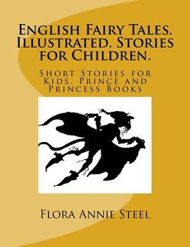 portada English Fairy Tales. Illustrated. Stories for Children.: Short Stories for Kids. Prince and Princess Books (en Inglés)