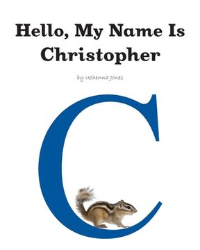 portada Hello, My Name Is: Christopher (en Inglés)