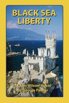 portada Black Sea Liberty: Now That's Glasnost! (The Liberty Series) (Volume 7)