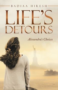 portada Life's Detours: Alexandra's Choices (en Inglés)