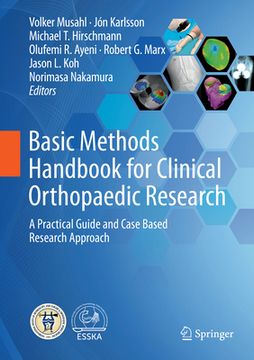 portada Basic Methods Handbook for Clinical Orthopaedic Research: A Practical Guide and Case Based Research Approach (en Inglés)
