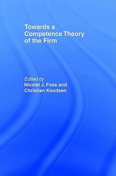 portada towards a competence theory of the firm (in English)