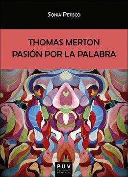 portada Thomas Merton: Pasión por la Palabra