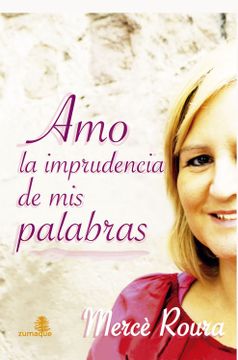 portada Amo la Imprudencia de mis Palabras (in Spanish)