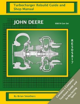 portada John Deere 6081H Gen Set RE505817: Turbocharger Rebuild Guide and Shop Manual