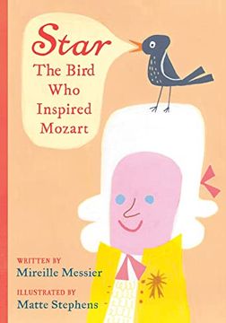 portada Star: The Bird who Inspired Mozart (en Inglés)